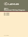 2011 Lexus Is 350, 250 Wiring Diagrams Manual New. Price: $62.00.