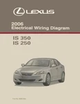 2006 Lexus Is 350, 250 Wiring Diagrams Manual New. Price: $62.00.