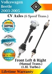 New Oe Front Cv Axles For 2003-2005 Volkswagen Beetle 6 Speed Manual Trans.. Price: $240.93.